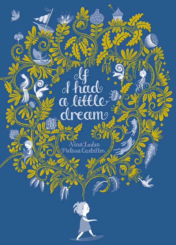 If I Had a Little Dream by Nina Laden