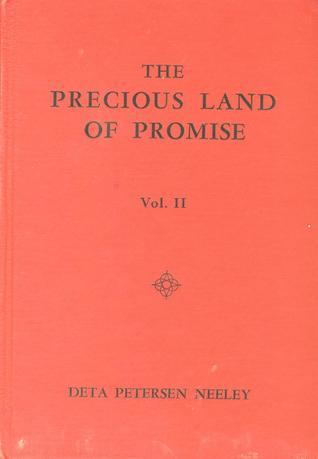 The Precious Land of Promise Vol II
