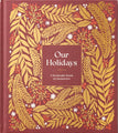 Our Holidays, A Keepsake Book