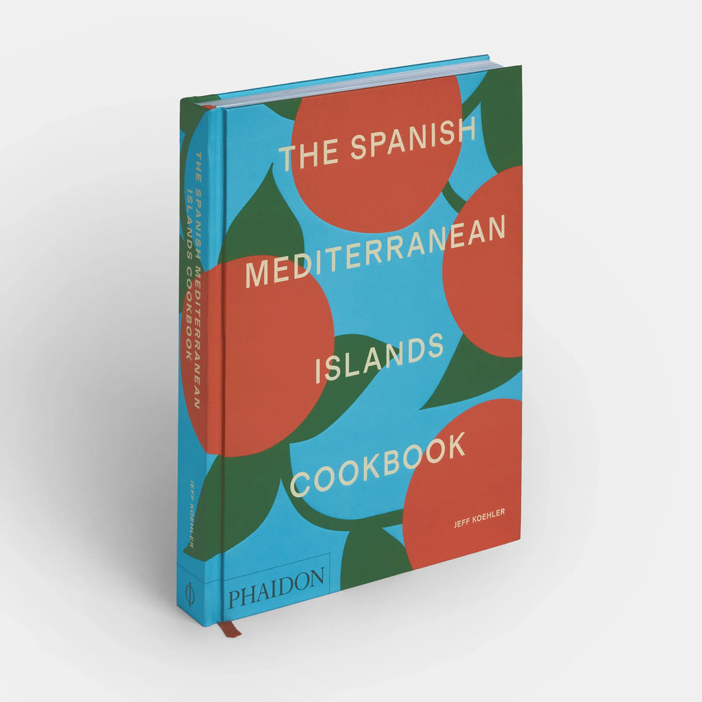 The Spanish Mediterranean Islands Cookbook