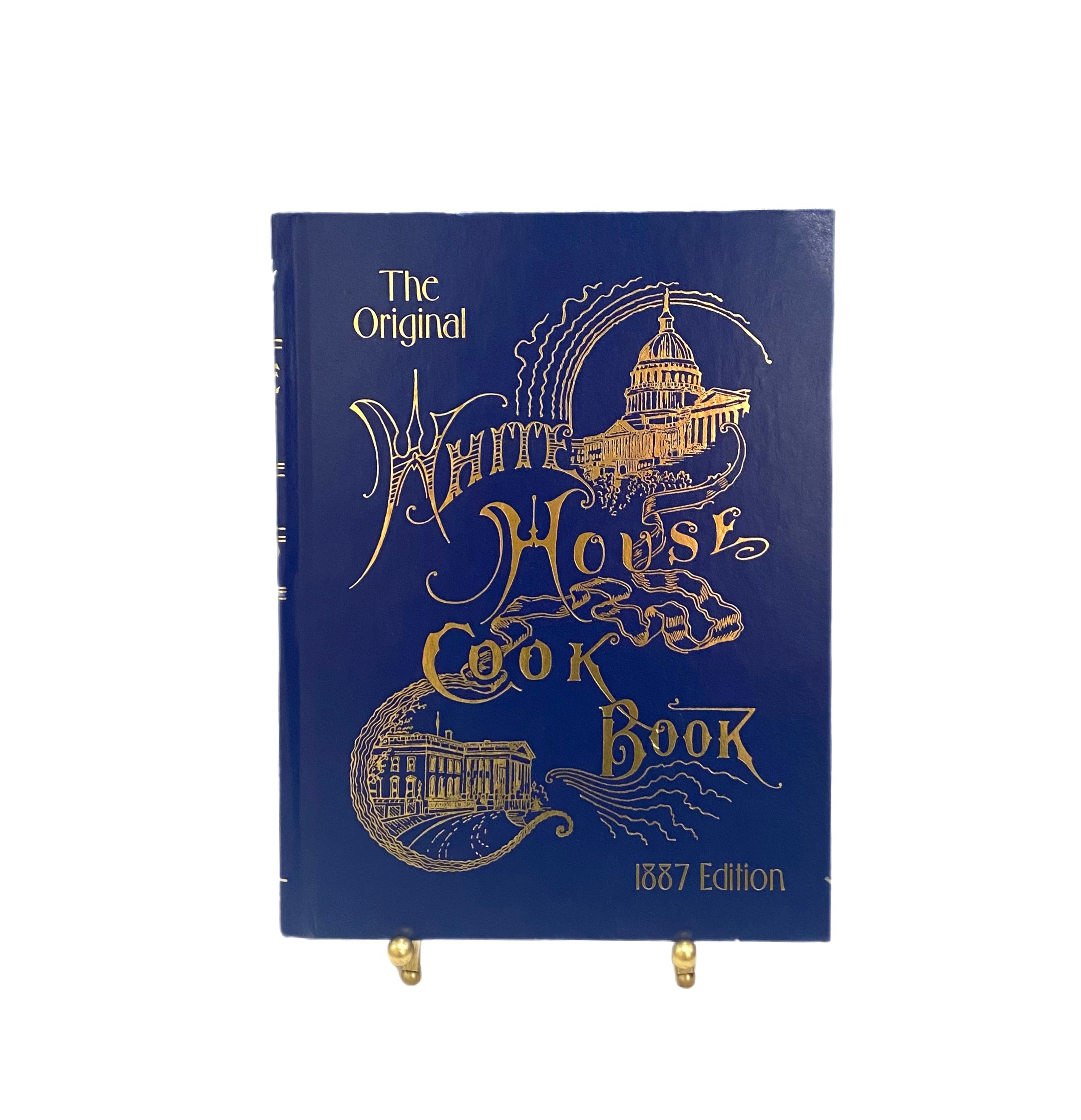The White House Cookbook 1887 Edition