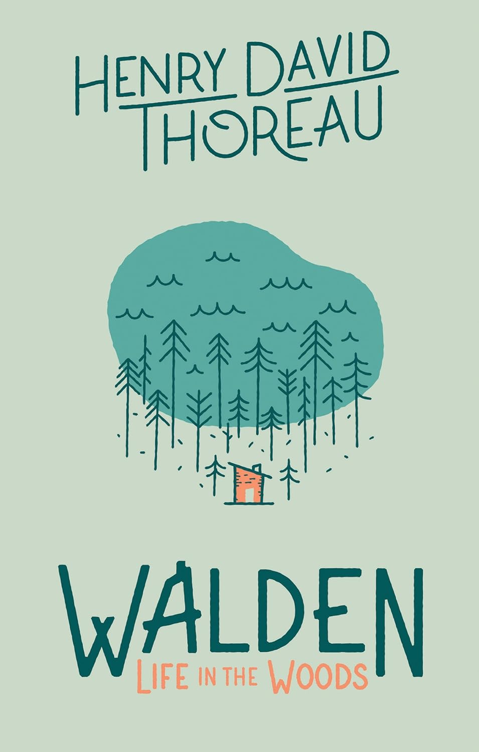 Walden: Life in the Woods: Life in the Woods (Wilderness)