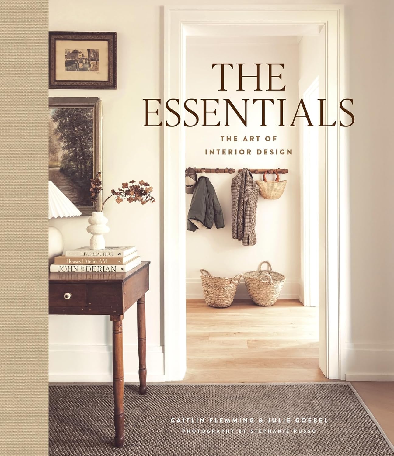 The Essentials:  The Art of Interior Design