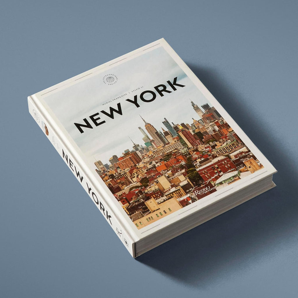 New York: The Extraordinary Guide: An Insider Tour of Art, Food, and Culture