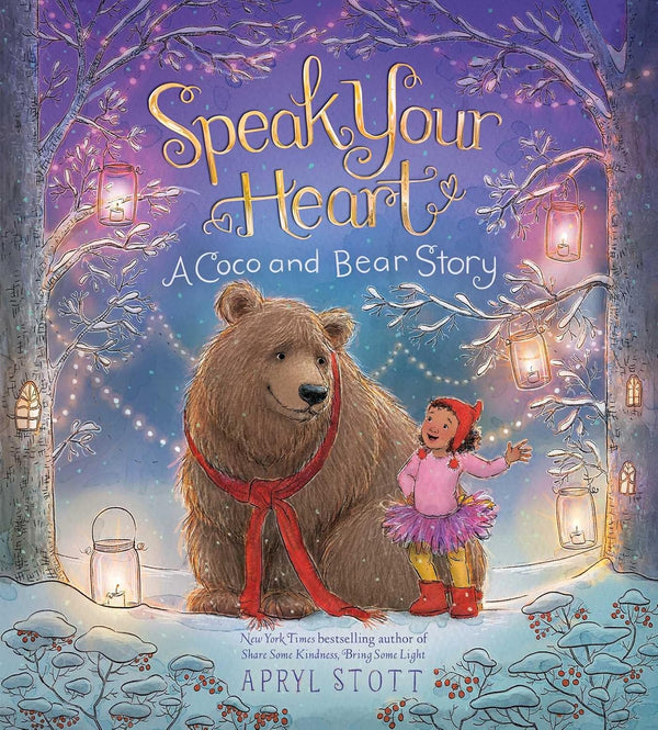 Speak Your Heart: A Coco and Bear Story (The Coco and Bear Series)