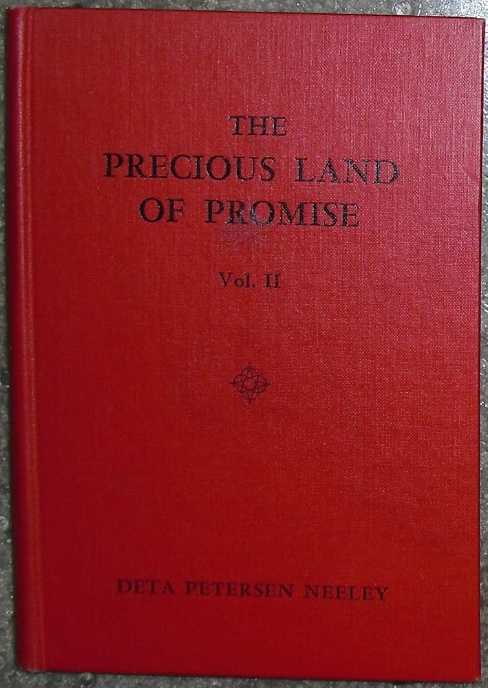The Precious Land of Promise Vol II