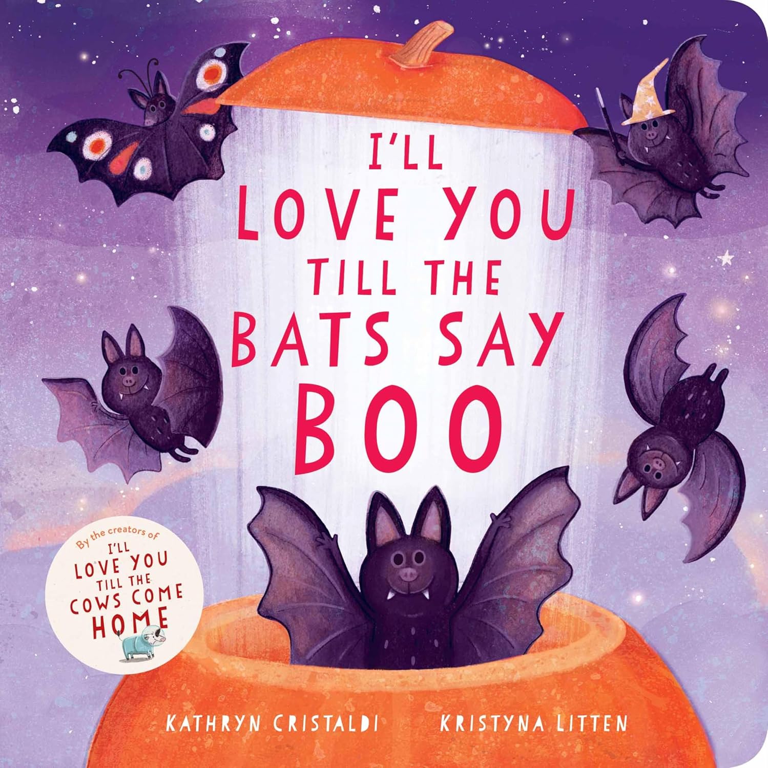 I'll Love You Till The Bats Say Boo