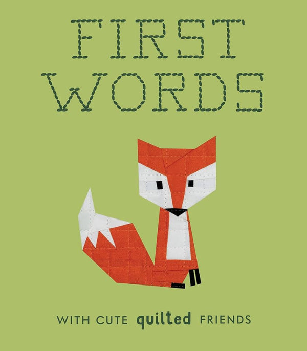 First Words with Cute Quilted Friends