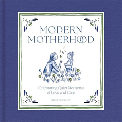 Modern Motherhood