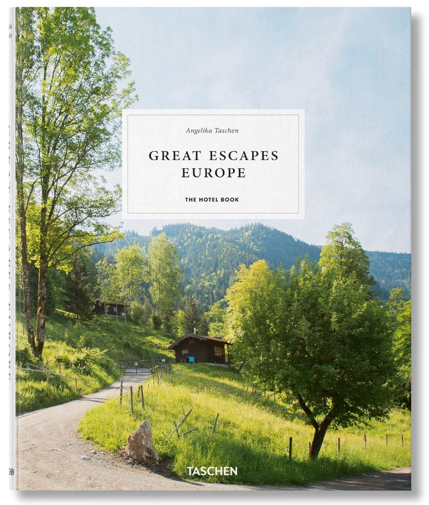 Great Escapes Europe- The Hotel Book