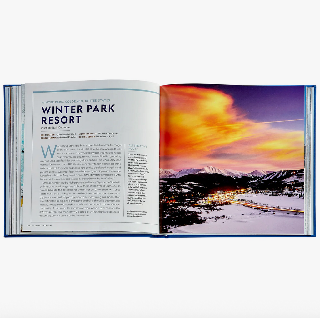 100 Slopes of a Lifetime: The World's Ultimate Ski and Snowboard Destinations